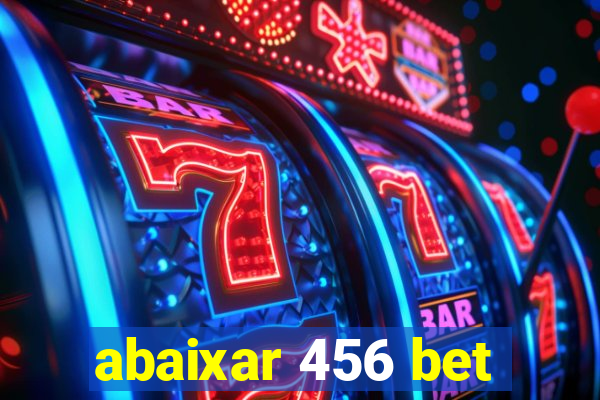 abaixar 456 bet